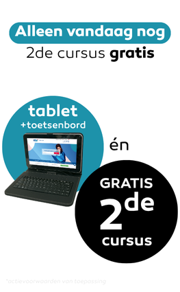 Gratis Tablet + toetsenbord bij elke inschrijving*