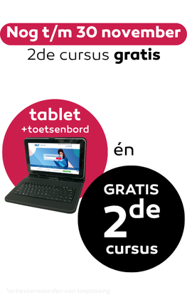 Gratis Tablet + toetsenbord bij elke inschrijving*