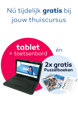 Gratis Tablet + toetsenbord bij elke inschrijving*